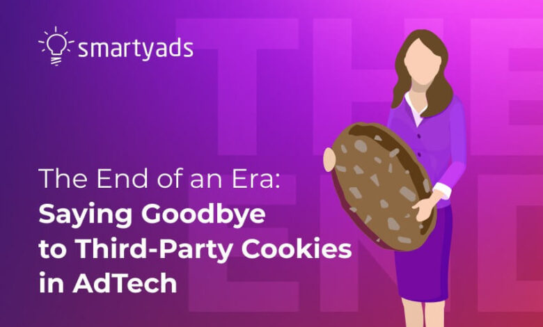 Saying Goodbye to Third-Party Cookies in AdTech